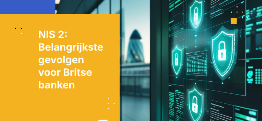 NIS 2-richtlijn beveiligingsvereisten voor Britse bankinstellingen