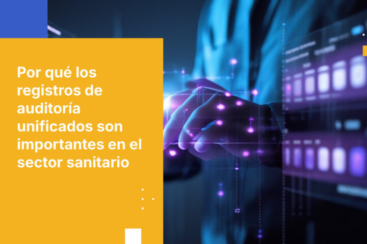 Cómo lograr registros de auditoría unificados para las comunicaciones de datos de pacientes