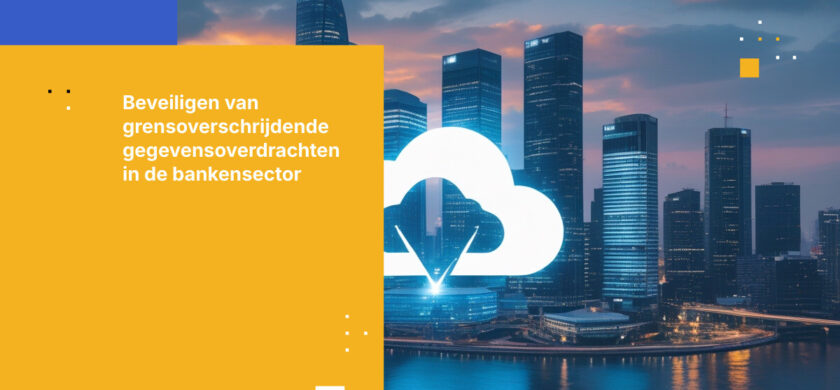 Top 5 risico's bij gegevensoverdracht voor banken die Amerikaanse cloudproviders gebruiken