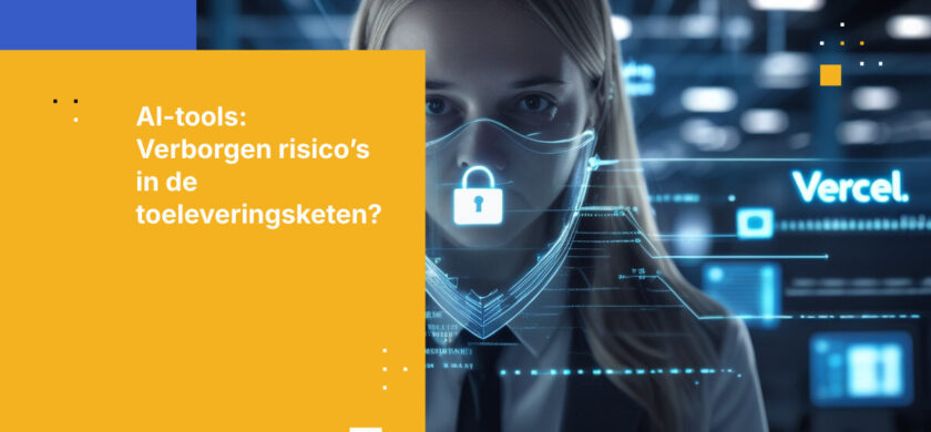 Een externe AI-tool opende stilletjes de deur naar de interne systemen van Vercel