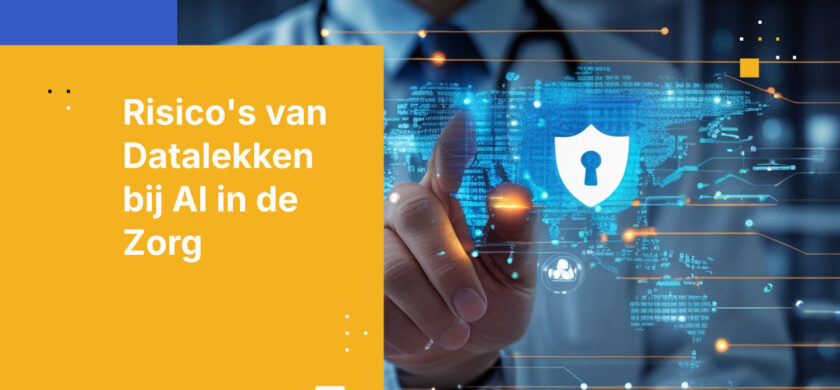 Top 5 Datalekrisico's bij AI-inzet in de zorg