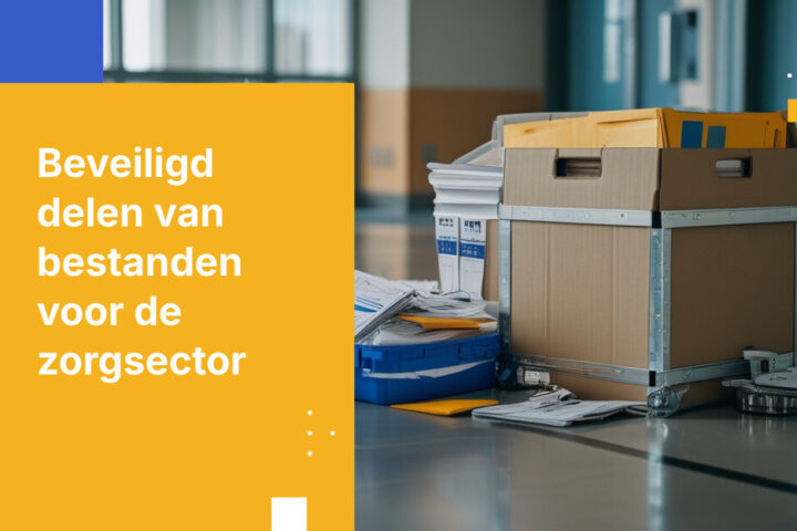 Hoe u verouderde systemen voor bestandsoverdracht in de zorg kunt vervangen zonder zorgprocessen te verstoren