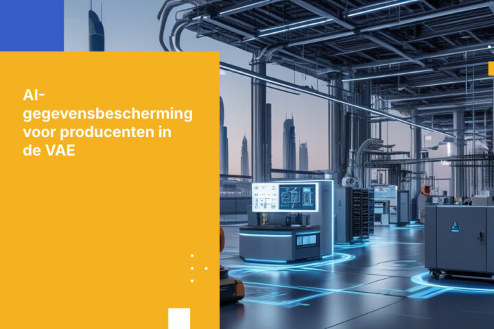 Hoe producenten in de VAE intellectueel eigendom beschermen in AI-workflows