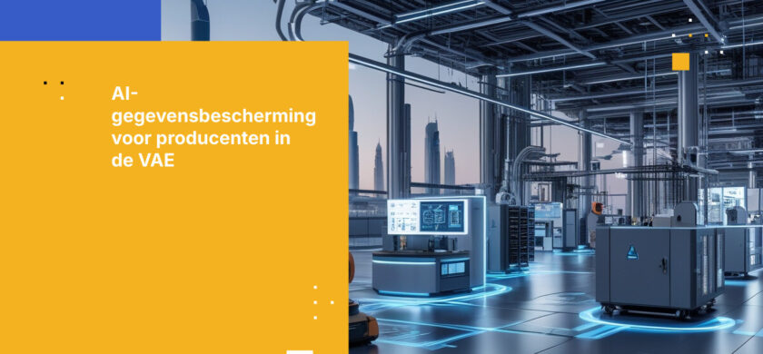 Hoe producenten in de VAE intellectueel eigendom beschermen in AI-workflows
