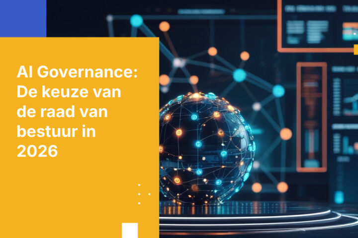 AI Governance in 2026: Waarom raden van bestuur die wachten een onbestuurbare chaos zullen erven