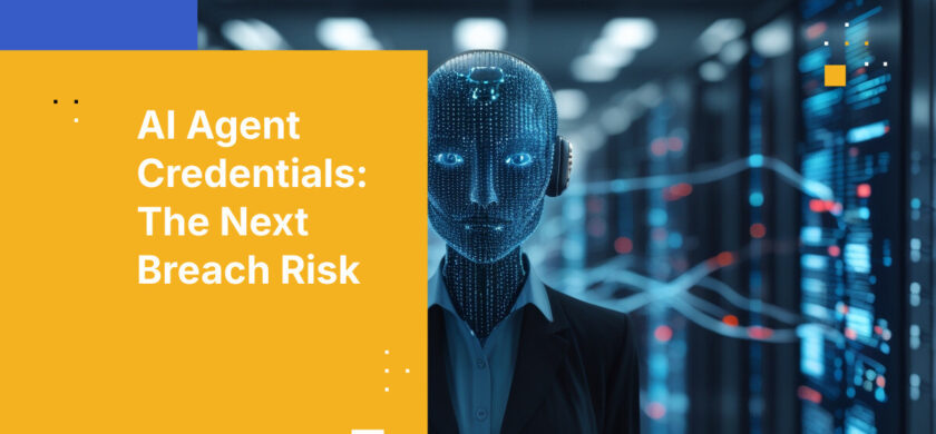 AI Agent Credentials: The Next Breach Risk