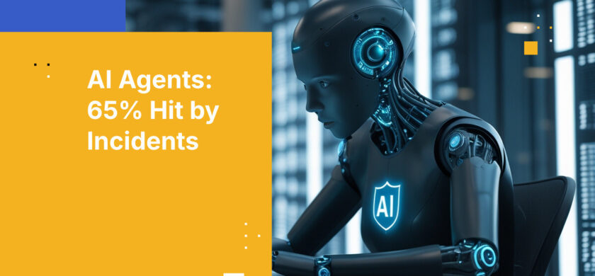 AI Agents: 65% Hit by Incidents
