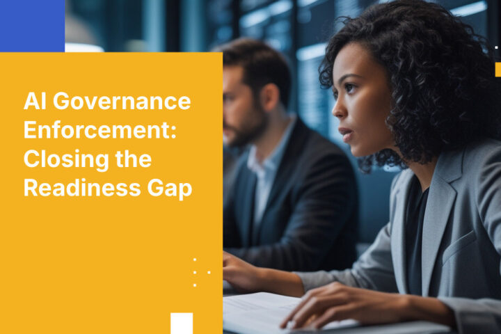 AI Governance Enforcement: Closing the Readiness Gap