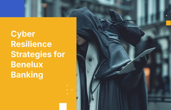 Cyber Resilience Strategies for Benelux Banking