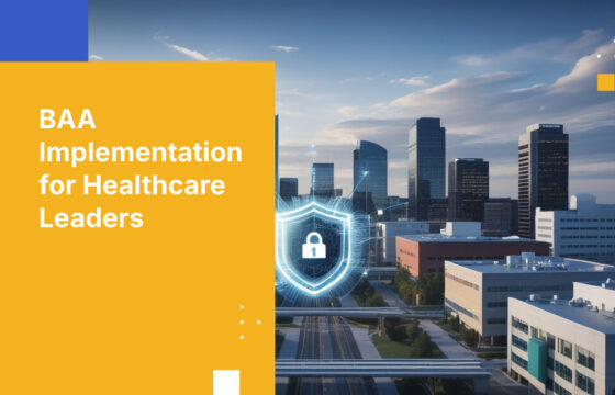 BAA Implementation for Healthcare Leaders