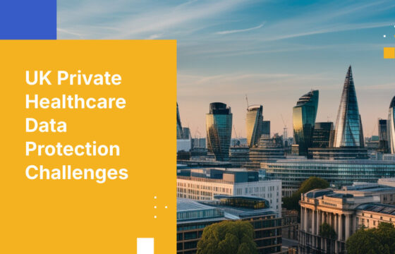 UK Private Healthcare Data Protection Challenges