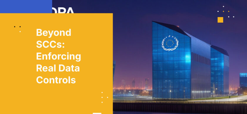 Beyond SCCs: Enforcing Real Data Controls