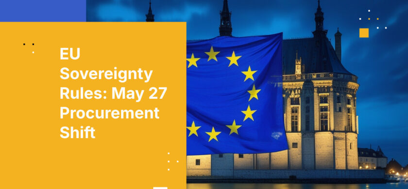 EU Sovereignty Rules: May 27 Procurement Shift