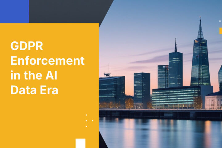 GDPR Enforcement in the AI Data Era