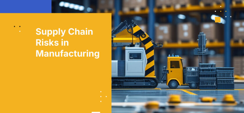 Supply Chain Risks in Manufacturing