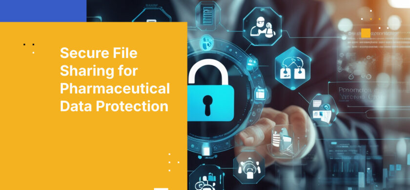 Secure File Sharing for Pharmaceutical Data Protection
