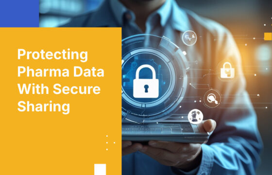 Protecting Pharma Data With Secure Sharing