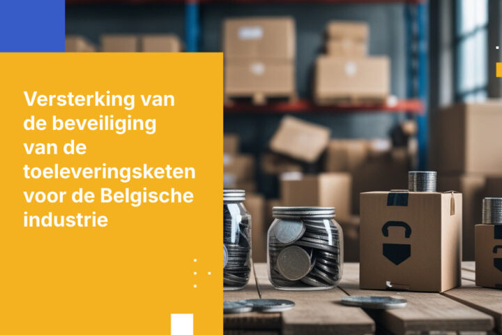Vereisten voor beveiliging van de toeleveringsketen voor Belgische industriële bedrijven