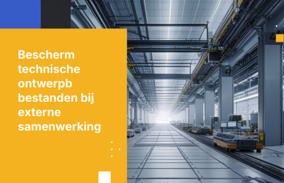 Hoe ontwerpbestanden van engineering veilig delen met externe partners