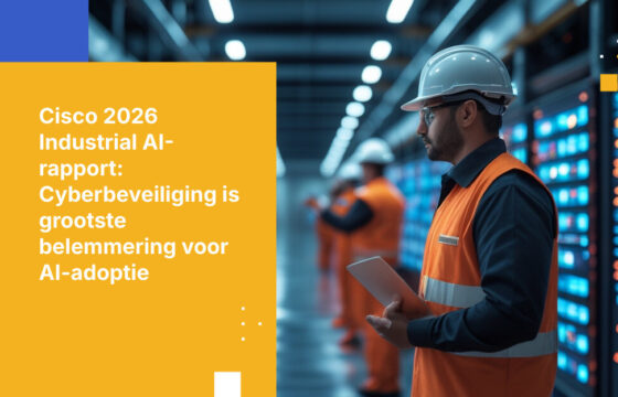 Cisco Industrial AI-rapport 2026: Cyberbeveiliging is de grootste belemmering voor AI-adoptie