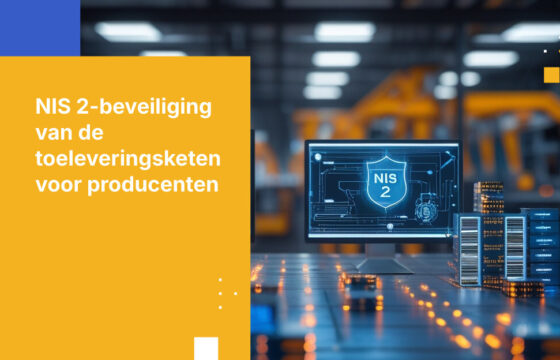 Hoe Nederlandse producenten supply chain-gegevens beveiligen onder NIS 2-vereisten