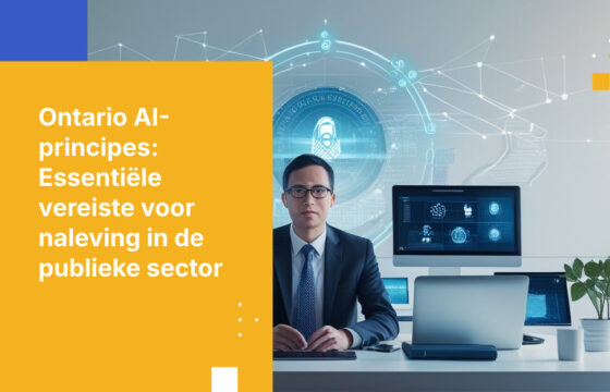 Ontario AI Governance Principles: Gids voor naleving in de publieke sector 2026
