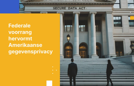Federale privacy-preëmptie wordt werkelijkheid: wat de SECURE Act betekent