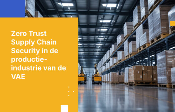 Hoe producenten in de VAE voldoen aan beveiligingsvereisten voor de toeleveringsketen