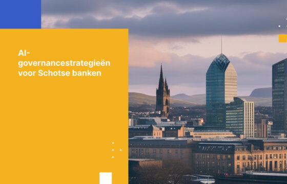 AI Governance in de Schotse bankensector: bouwen aan veilige, conforme kaders na 2026