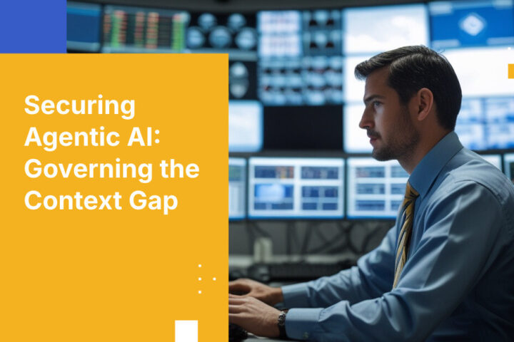 Securing Agentic AI: Governing the Context Gap
