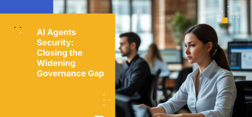 AI Agents Security: Closing the Widening Governance Gap