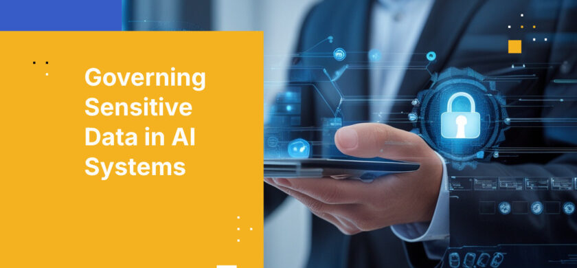 Governing Sensitive Data in AI Systems