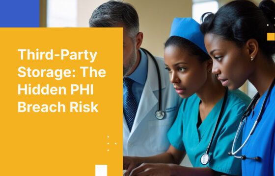 Third-Party Storage: The Hidden PHI Breach Risk