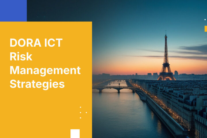 DORA ICT Risk Management Strategies