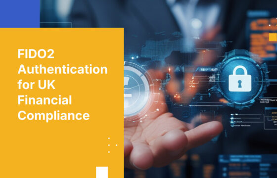 FIDO2 Authentication for UK Financial Compliance