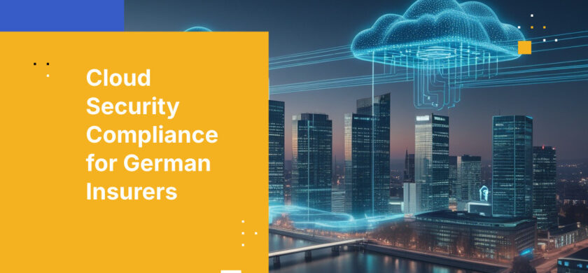 Cloud Security Compliance for German Insurers