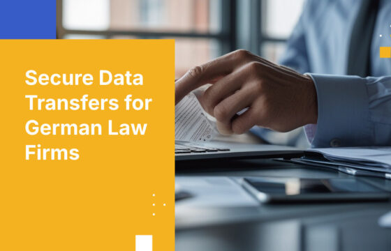Secure Data Transfers for German Law Firms