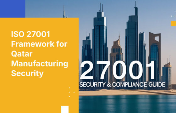 ISO 27001 Framework for Qatar Manufacturing Security