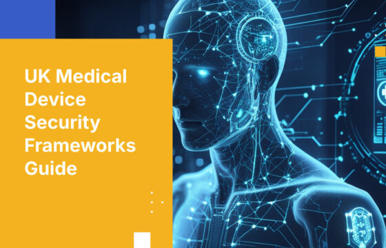 UK Medical Device Security Frameworks Guide