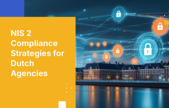 NIS 2 Compliance Strategies for Dutch Agencies