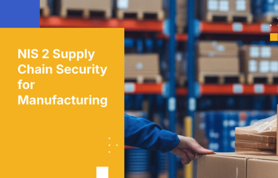 NIS 2 Supply Chain Security for Manufacturing
