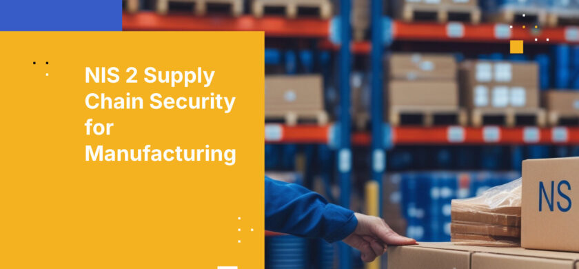 NIS 2 Supply Chain Security for Manufacturing