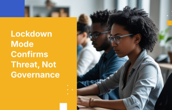 Lockdown Mode Confirms Threat, Not Governance