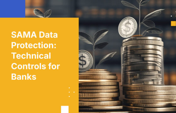 SAMA Data Protection: Technical Controls for Banks