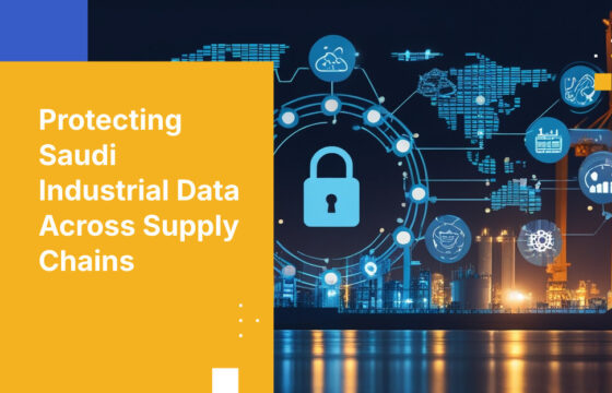 Protecting Saudi Industrial Data Across Supply Chains