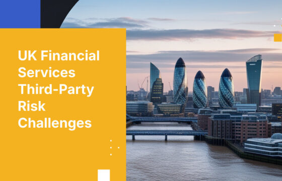 UK Financial Services Third-Party Risk Challenges