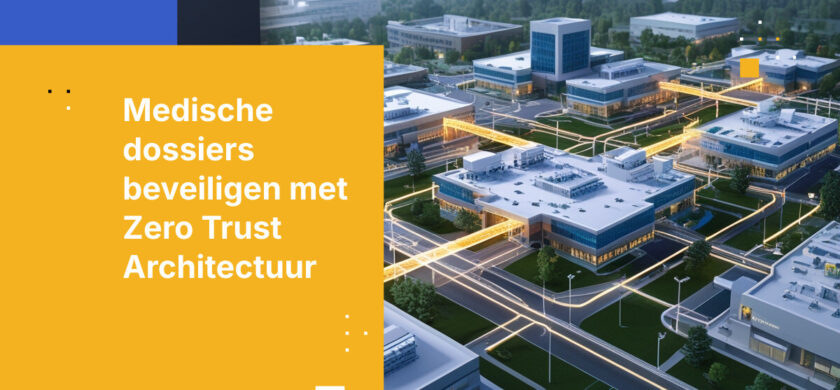 Beste practices voor het beveiligen van medische dossiers in zorgnetwerken met meerdere locaties