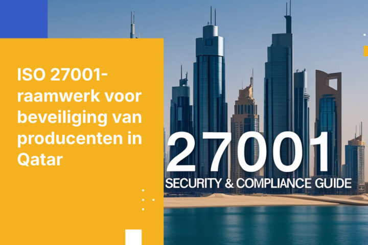 ISO 27001 Implementatiegids voor producenten in Qatar