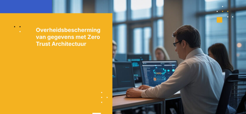 Vereisten voor gegevensbescherming voor overheidsinstanties: Het beveiligen van gevoelige informatie in complexe regelgevende omgevingen