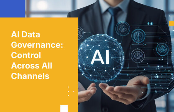 AI Data Governance: Control Across All Channels